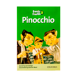 Family and Friends Readers 3 Pinocchio 2 _2_600px بوک کند bookkand.com
