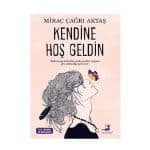 kendine hoş geldin