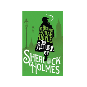 خرید رمان THE RETURN OF SHERLOCK HOLMES بازگشت شرلوک هولمز از بوک کند