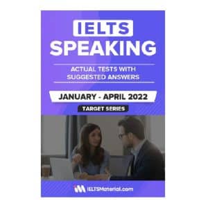 خرید کتاب IELTS Speaking Actual Tests with Suggested Answers (January to April 2022) بوک کند BOOKKAND