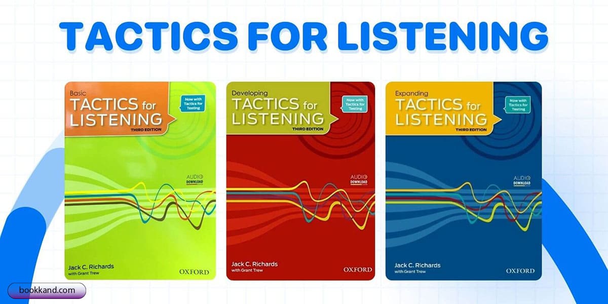 نحوه خواندن کتاب tactics for listening برای تقویت مهارت شنیداری
