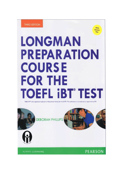 Longman preparation course for The TOEFL iBT Test Third edition