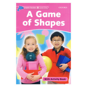 خرید کتاب A Game of Shapes_Dolphin Readers Levelبوک کند Bookkand