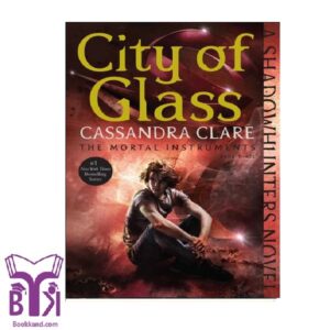 The Mortal Instruments: City of Glass