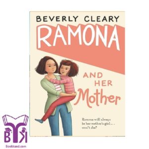 RAMONA AND HER MOTHER