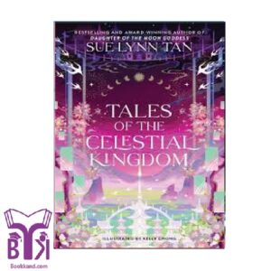 TALES OF THE CELESTIAL KINGDOM