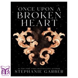 Once Upon a Broken Heart