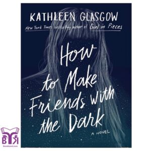 How to Make Friends with the Dark