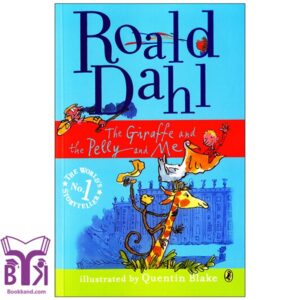 The Giraffe and the Petty and Me Roald Dahl