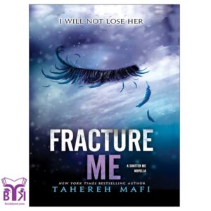 Fracture Me