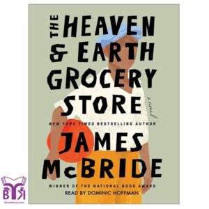 The Heaven & Earth Grocery Store