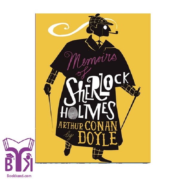 The Memoirs Of Sherlok Holmes