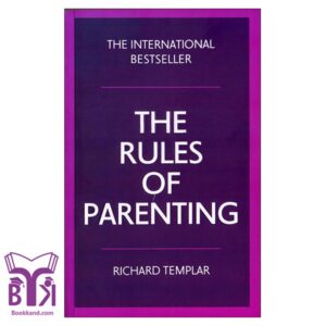 The Rules Of Parenting