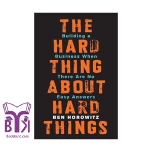 The Hard Thing About Hard Things