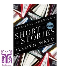 The Best American Short Stories 2021