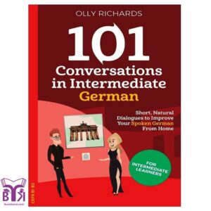 101Conversations in Intermediate German