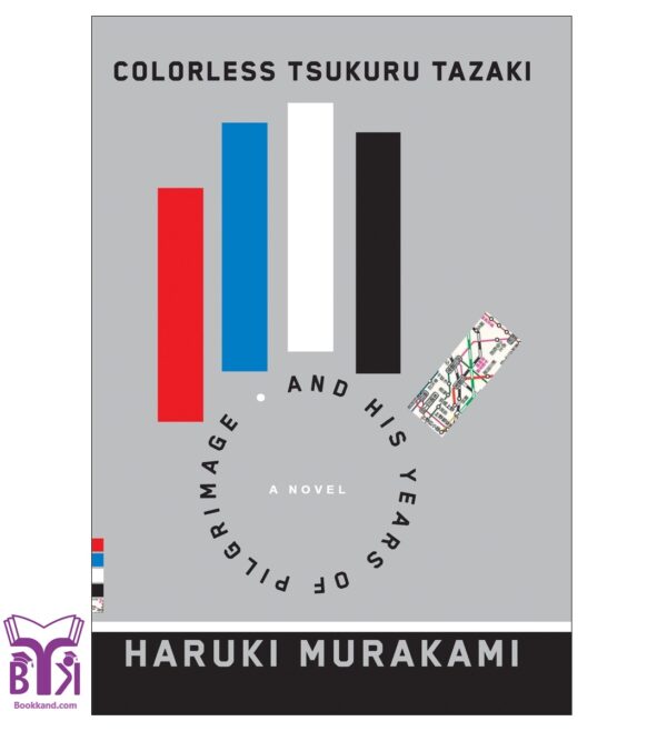 Colorless Tsukuru Tazaki and His Years of Pilgrimage