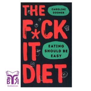 The fuck it Diet