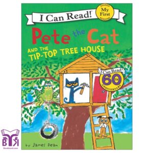 Pete the Cat and the Tip-Top Tree House