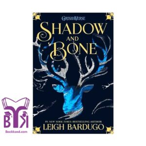 Shadow and Bone