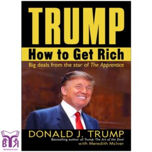 TRUMP How to get Rich