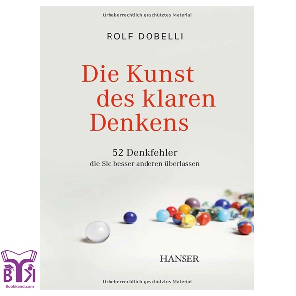 Die Kunst des klaren Denkens