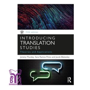 خرید کتاب Introducing Translation Studies: Theories and Applications بوک کند