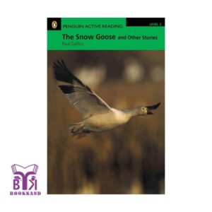 خرید کتاب penguin-active-reading-3-the-snow-goose-and-other-stories-1 بوک کند Bookkand