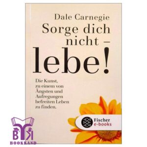 خرید کتاب !Sorge dich nicht – lebe بوک کند