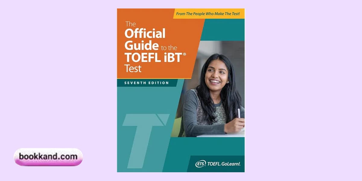 کتاب The Official Guide To The TOEFL iBT Test 7Th 